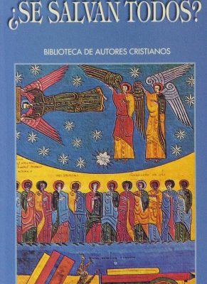 ¿se salvan todos? estudio teológico sobre la voluntad salvífica universal de dios (minor) (spanish edition)
