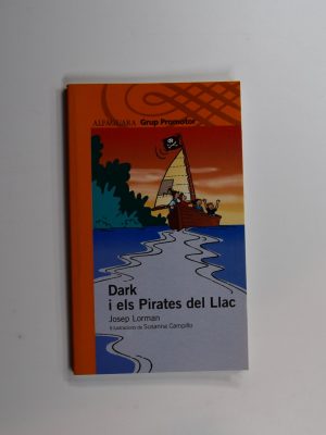 Dark i els pirates del llac