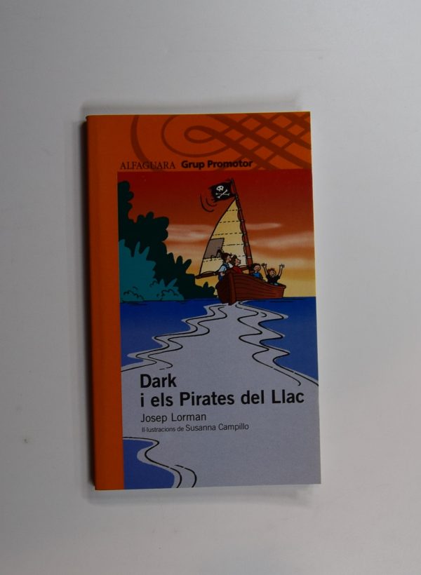 Dark i els pirates del llac