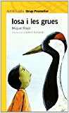 Iosa i les grues - grp. promotor (catalan edition)