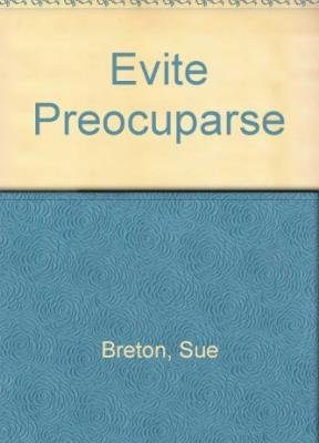 9788479271183_evite-preocuparse-spanish-edition_front-1.jpg Evite preocuparse (spanish edition)