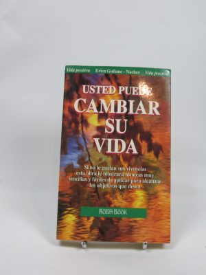 Usted puede cambiar su vida