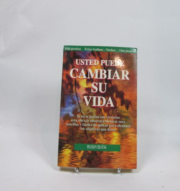 Usted puede cambiar su vida