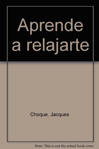 9788479271961_aprende-a-relajarte_front-1.jpg Aprende a relajarte
