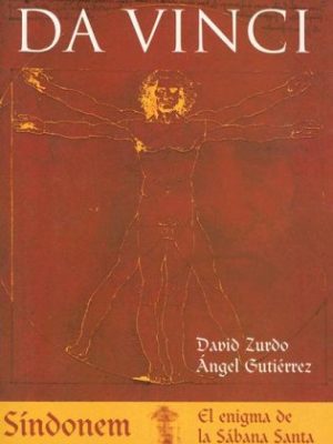 9788479277215_el-ultimo-secreto-de-da-vinci-the-last-secret-of-da-vinci-sindonem-el-enigma-de-la-sabana-santa-_front-2.jpg El ultimo secreto de da vinci / the last secret of da vinci: sindonem, el enigma de la sabana santa / sindonem, the enigma of the holy sheet (spanish edition)