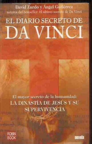 El diario secreto de da vinci (novela, novelias) (spanish edition)