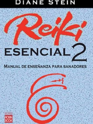 9788479279257_reiki-esencial-2-manual-de-ensenanza-para-sanadores-spanish-edition_front-1.jpg Reiki esencial-2: manual de enseñanza para sanadores (spanish edition)