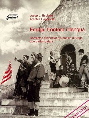 Franja, frontera i llengua: conflictes d'identitat als pobles d'aragó que parlen català