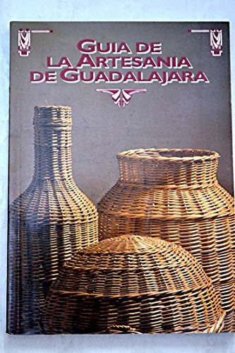 Guía de la artesanía de castilla y león (spanish edition)