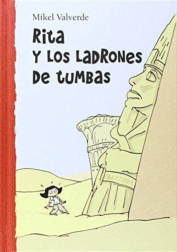 Rita y los ladrones de tumbas (el mundo de rita) (spanish edition)