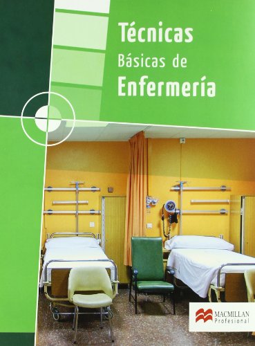 Técnicas básicas de enfermería gm 2008 (spanish edition)