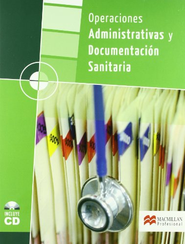 Operaciones administrativas y documentación sanitaria gm 2008 (enfermería) (spanish edition)