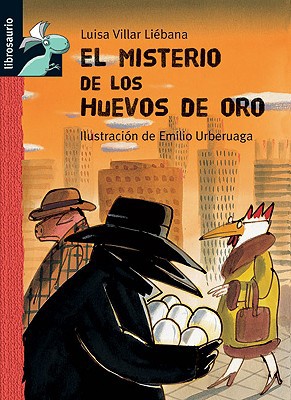 El misterio de los huevos de oro (librosaurio) (spanish edition)