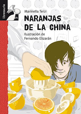 Naranjas de la china (librosaurio) (spanish edition)