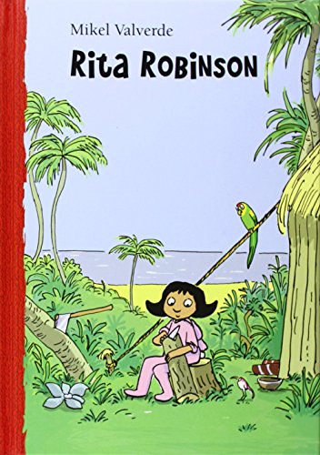 Rita robinson (el mundo de rita) (spanish edition)