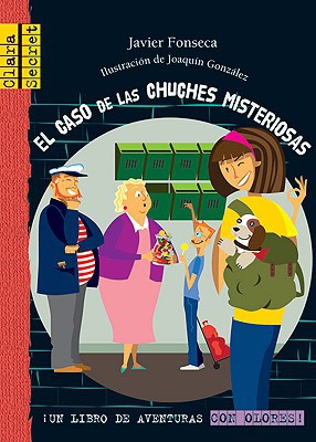 El caso de las chuches misteriosas (clara secret) (spanish edition)