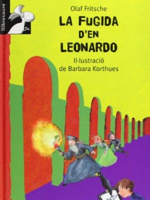 La fugida d'en leonardo (el túnel secret) (catalan edition)