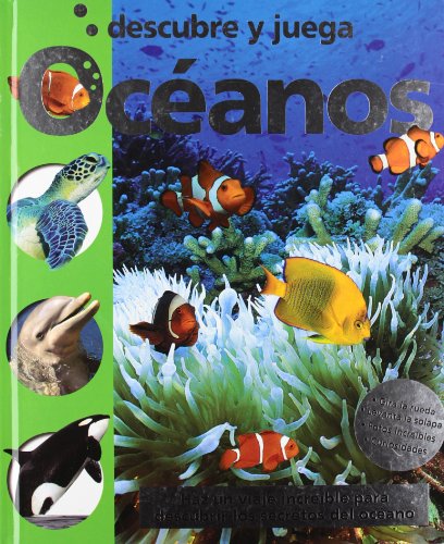 Océanos (descubre y juega) (spanish edition)