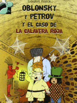 Oblonsky y petrov y el caso de la calavera roja (librosaurio) (spanish edition)