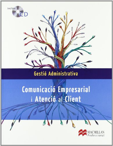 Comunicació empresarial i atenció al client (gestión administrativa) (catalan edition)