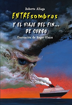 Entresombras y el viaje del fin . . . de curso (spanish edition)