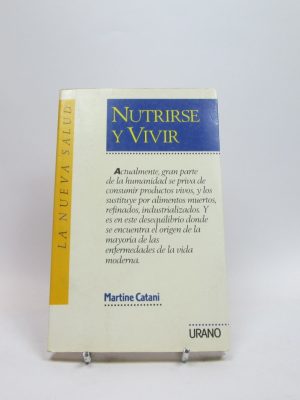 9788479530211_nutrirse-y-vivir_front-5.jpg Nutrirse y vivir