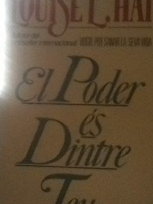 El poder és dintre teu