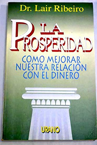 La prosperidad (spanish edition)