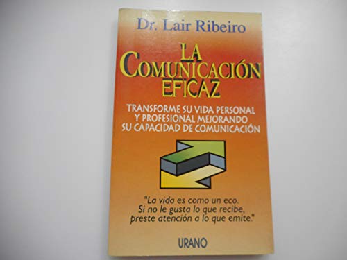 La comunicación eficaz (spanish edition)