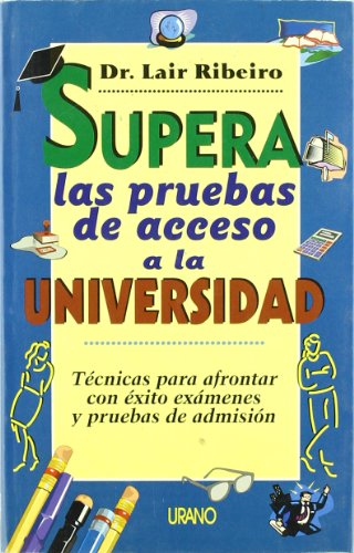Superar las pruebas de acceso a la universidad