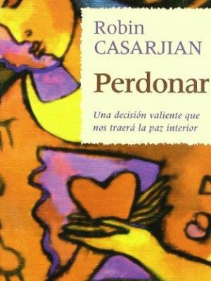 Perdonar (spanish edition)