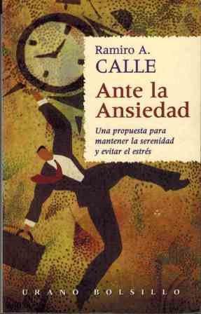 Ante la ansiedad (spanish edition)