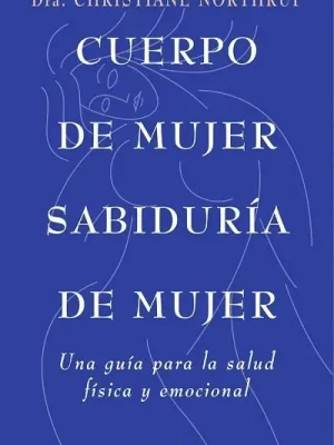 Cuerpo de mujer, sabiduría de mujer
