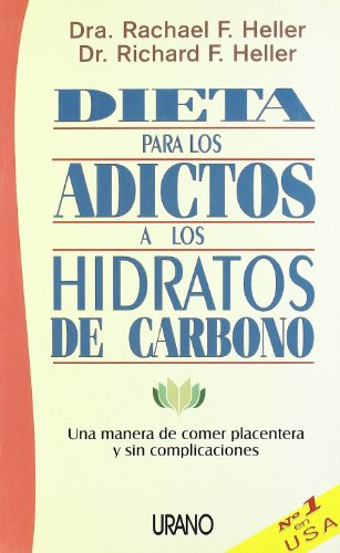 Dieta para los adultos a los hidratos de carbono (spanish edition)