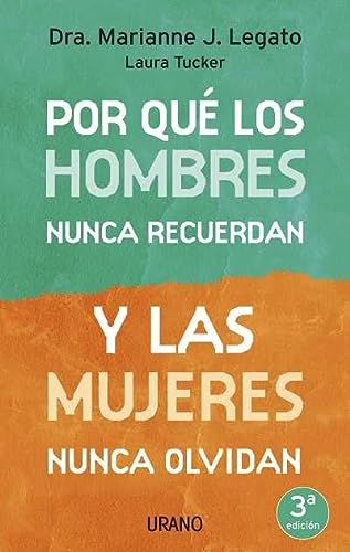 9788479536176_por-que-los-hombres-nunca-recuerdan-y-las-mujeres-nunca-olvidan_front-1.jpg Por qué los hombres nunca recuerdan y las mujeres nunca olvidan