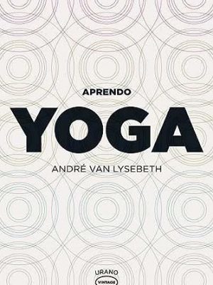 Aprendo yoga (spanish edition)