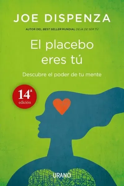 El placebo eres tú