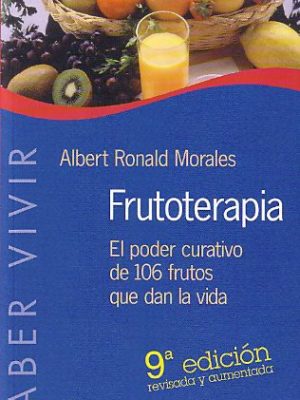 9788479544393_frutoterapia-el-poder-curativo-de-los-105-frutos-que-dan-la-vida_front-2.jpg Frutoterapia : el poder curativo de los 105 frutos que dan la vida