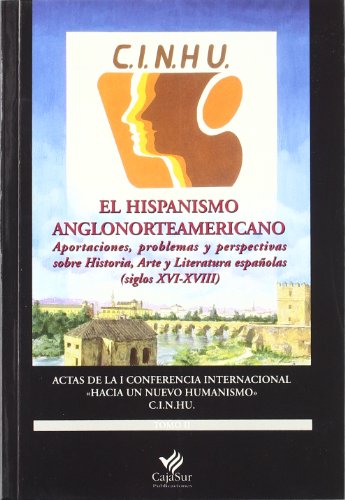 Hispanismo anglonorteamericano ii, el.. actas de la i conferncia internacional