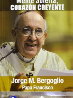 Mente abierta, corazón creyente