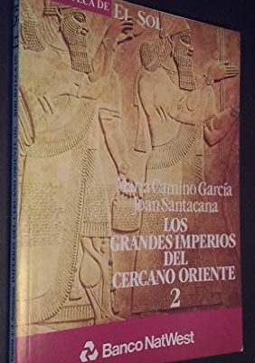 Los grandes imperios del cercano oriente 2