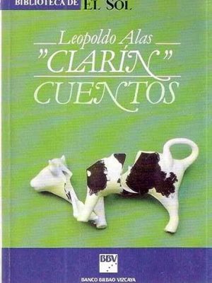 Cuentos. narrativa del siglo xx en lengua castellana