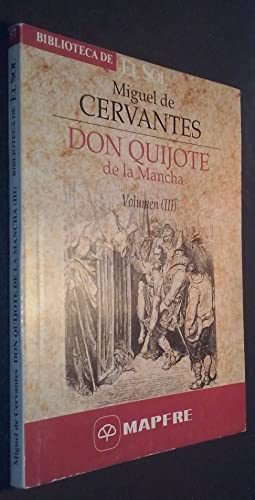 Don quijote de la mancha. volumen iii