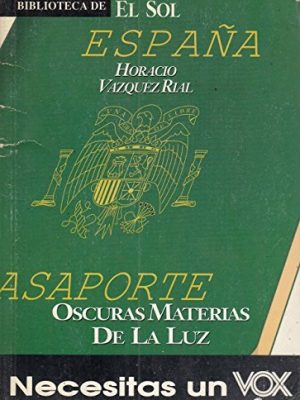 Oscuras materias de la luz.