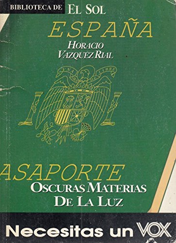 Oscuras materias de la luz.