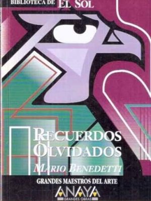 Recuerdos olvidados y otros relatos.