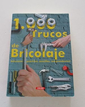1000 trucos de bricolage