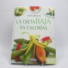9788479716264_la-dieta-baja-en-calorias_front-3.jpg La dieta baja en calorĂas