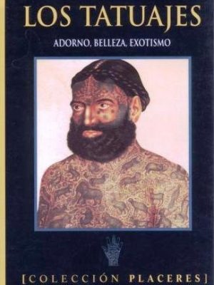 Los tatuajes (spanish edition)