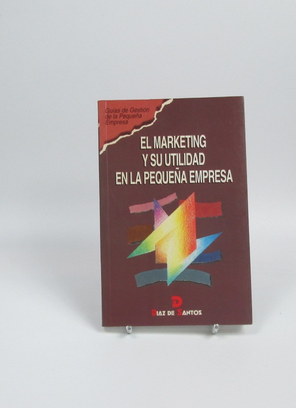 El marketing y su utilidad en la pequeña empresa